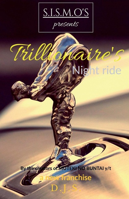 Trillionaires night ride: S.I.S.M.O