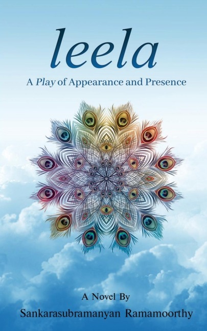 Leela: A Play of Appearance and Presence