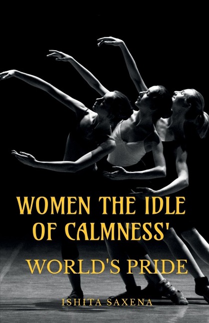 WOMEN THE IDLE OF CALMNESS: WORLDS PRIDE