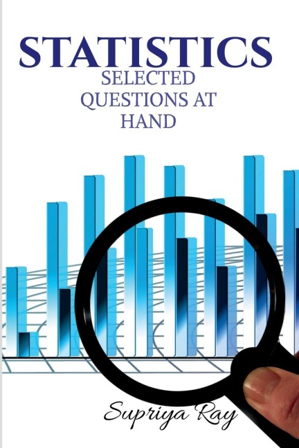 STATISTICS: SELECTED QUESTIONS AT HAND