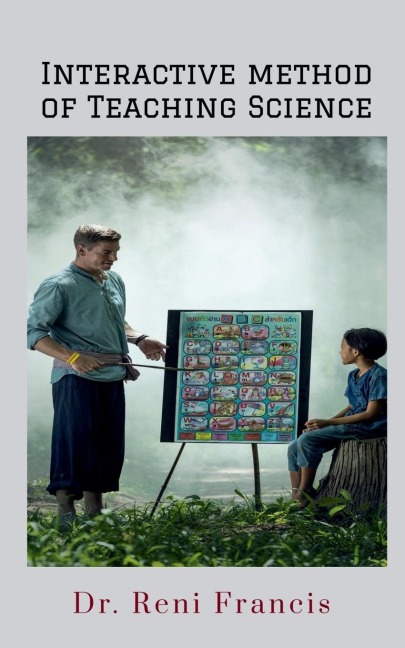 Interactive Method of Teaching Science: Lesson plans for Primary School