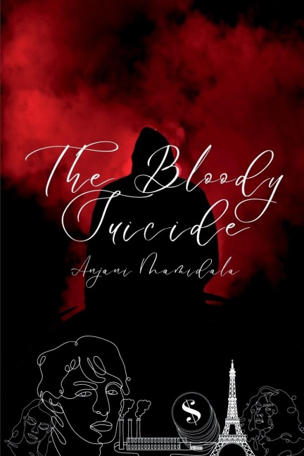 The Bloody Suicide: The Bloody Suicide; Homicide
