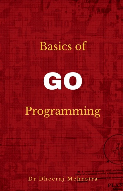 Basics of Go Programming