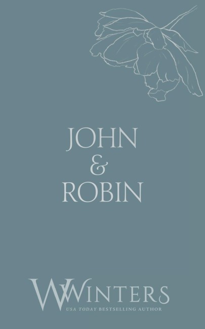 John & Robin: Forget Me Not