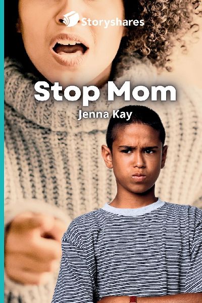 Stop Mom