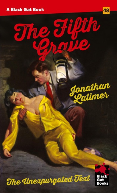 The Fifth Grave: The Unexpurgated Text