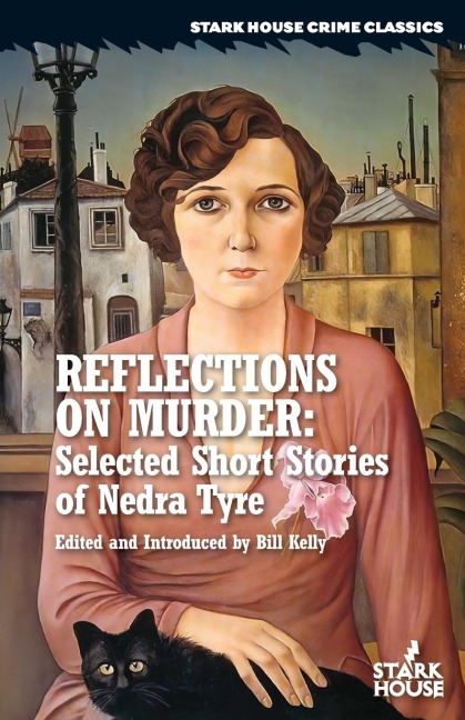Reflections on Murder: Selected Short Stories of Nedra Tyre