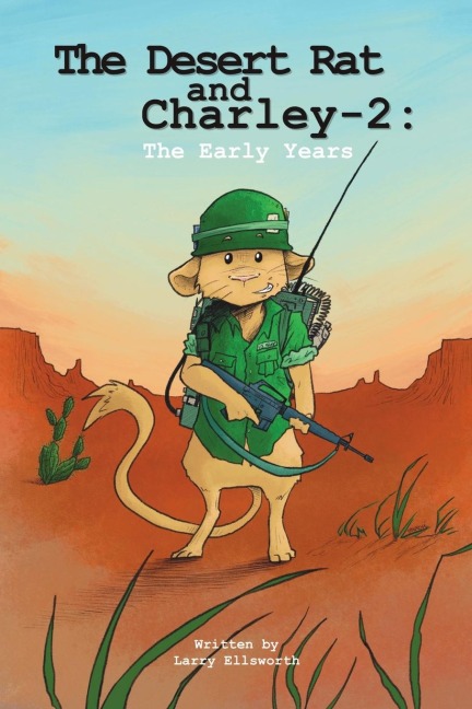 The Desert Rat and Charley -2: The Early Years