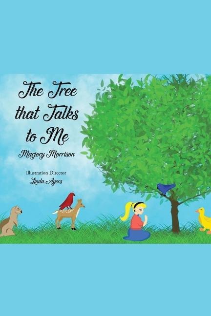 The Tree that Talks to Me
