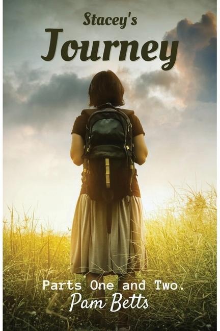 Staceys Journey: Parts One and Two.