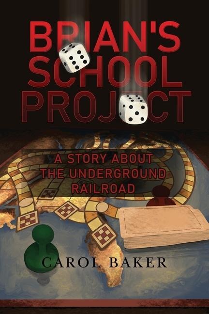 Brians School Project: A Story About the Underground Railroad