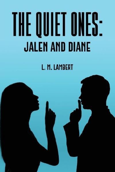 The Quiet Ones: Jalen and Diane
