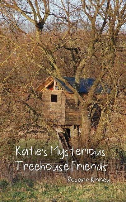 Katies Mysterious Treehouse Friends