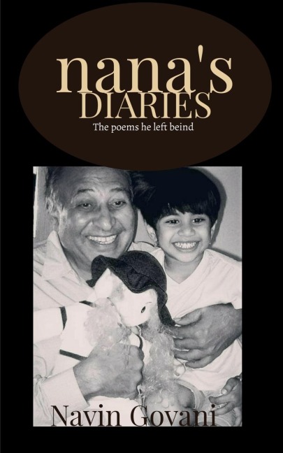 Nanas Diaries: Poems he left behind as memories.