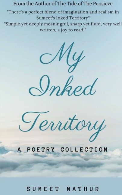 My Inked Territory: A Poetry Collection