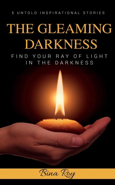 The Gleaming Darkness