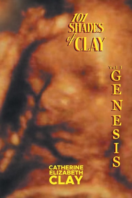 101 Shades of Clay Vol I Genesis