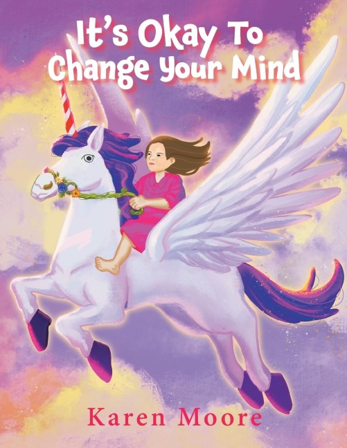 Its Okay To Change Your Mind