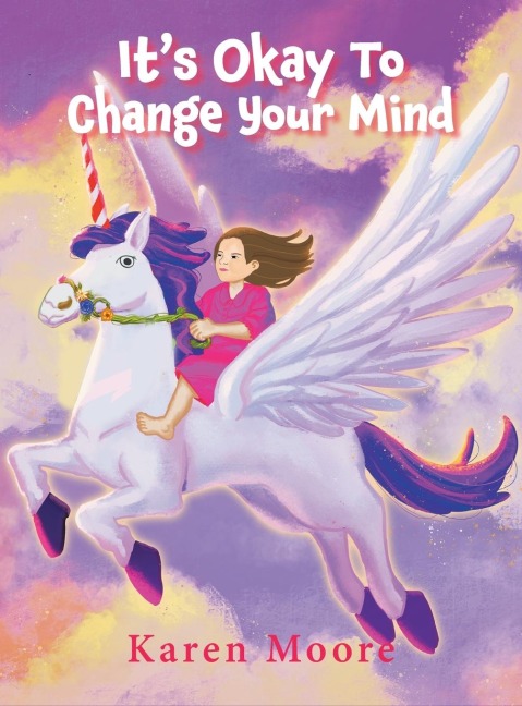 Its Okay To Change Your Mind