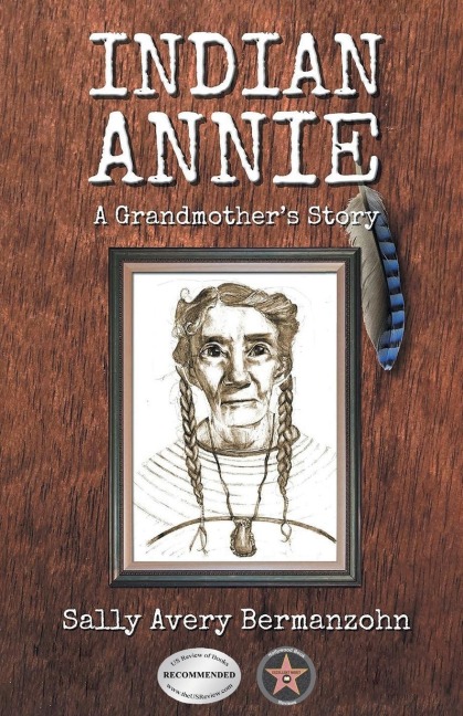 Indian Annie: A Grandmothers Story