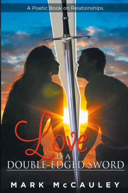 Love Is a Double-Edged Sword