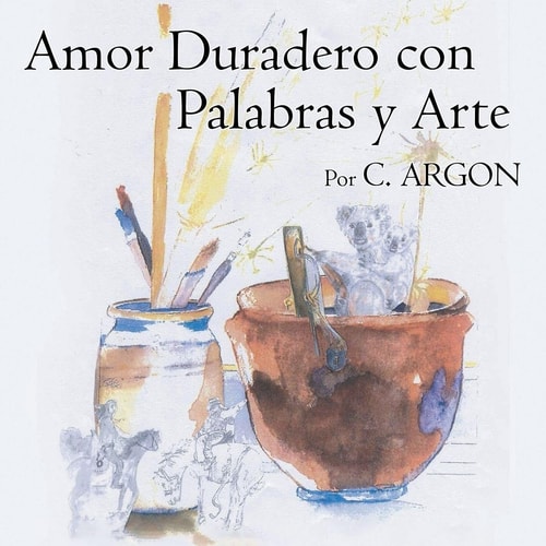 Amor Duradero Con Palabras Y Arte
