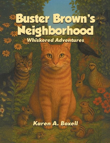 Buster Browns Neighborhood: Whiskered Adventures