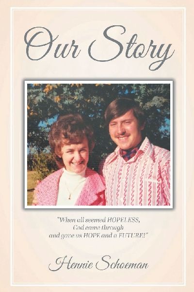 Our Story: When all seemed HOPELESS, God came through and gave us HOPE and a FUTURE!