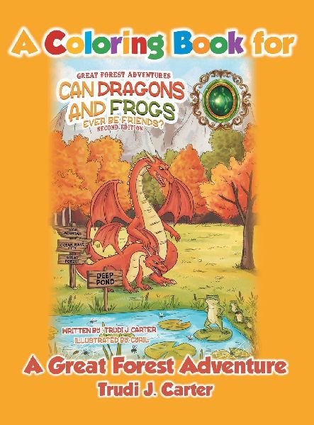 A Coloring Book for Can Dragons and Frogs Ever Be Friends?