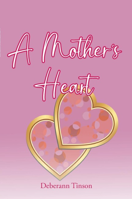 A Mothers Heart