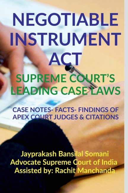 NEGOTIABLE INSTRUMENT ACT-  SUPREME COURTS LEADING CASE LAWS
