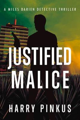 Justified Malice: Volume 2