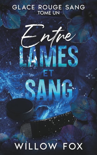 Entre Lames Et Sang