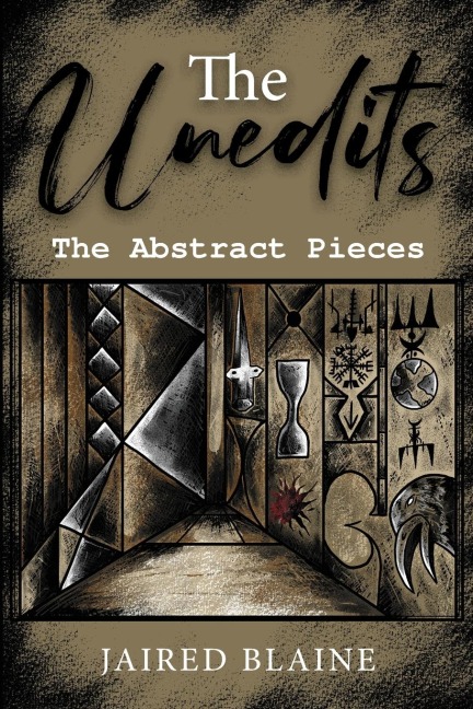 The Unedits: The Abstract Pieces