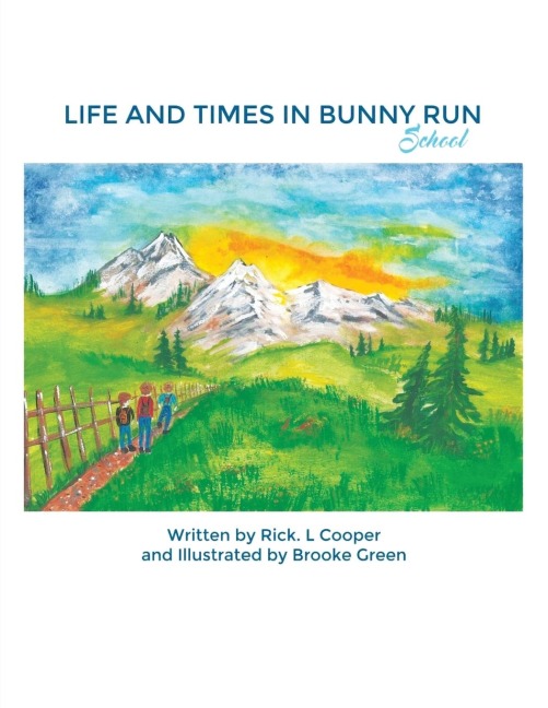 Life and Times in Bunny Run: School