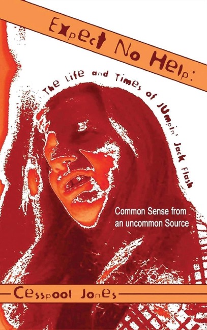 Expect No Help: The Life and Times Of Jumpin Jack Flash