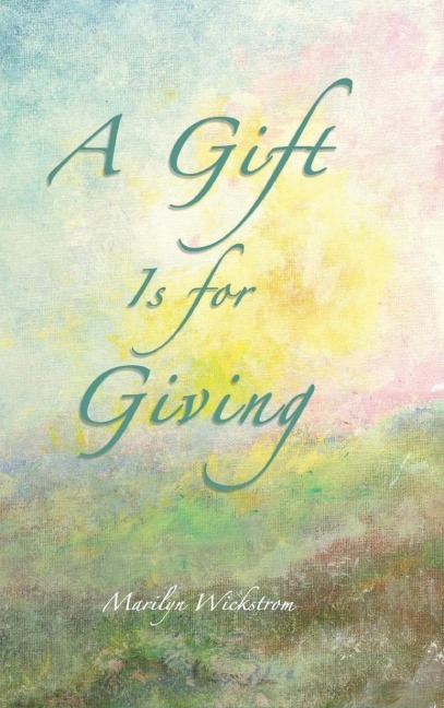 A Gift is for Giving: A Gifted Teachers Lessons