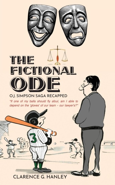 The Fictional Ode: O.J. Simpson Saga Recapped