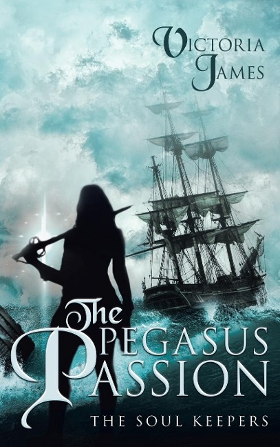 The Pegasus Passion: The Soul Keepers