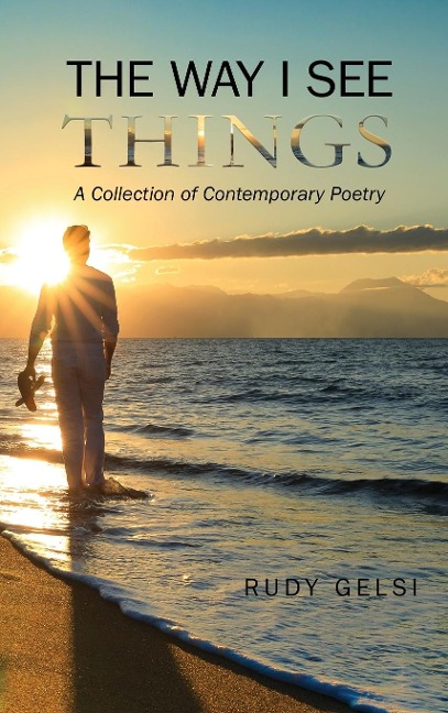 The Way I See Things: A Collection of Contemporary Poetry