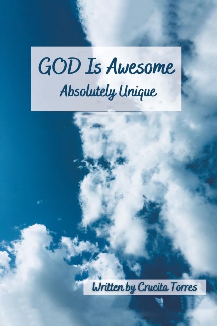GOD is Awesome: Absolutely Unique