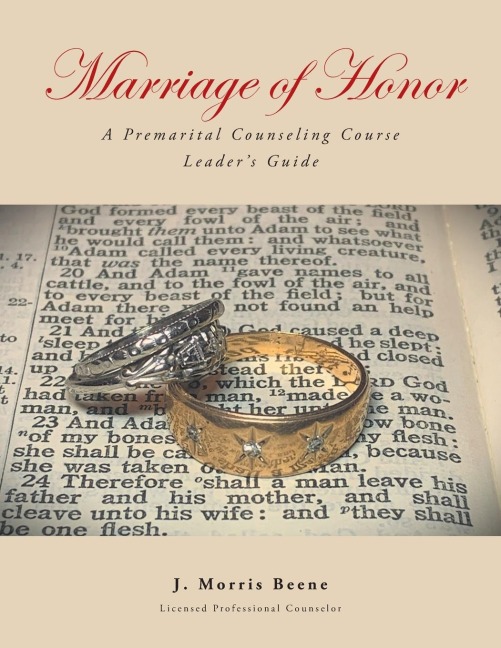 Marriage of Honor  A Premarital Counseling Course Leaders Guide