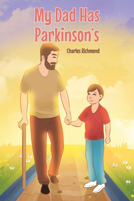 My Dad has Parkinsons