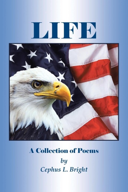 LIFE: A Collection of Poems