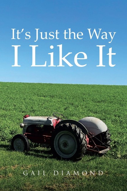 Its Just the Way I Like It