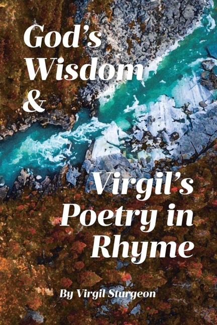 Gods Wisdom and Virgils Poetry in Rhyme