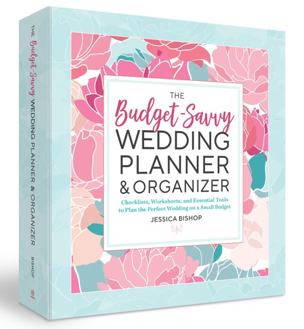 The Budget-Savvy Wedding Planner & Organizer (Binder Edition): Checklists, Worksheets, and Essential Tools to Plan the Perfect Wedding on a Small Budget
