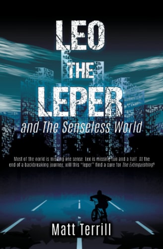 Leo the Leper and the Senseless World
