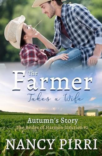 The Farmer Takes a Wife Autumn's Story