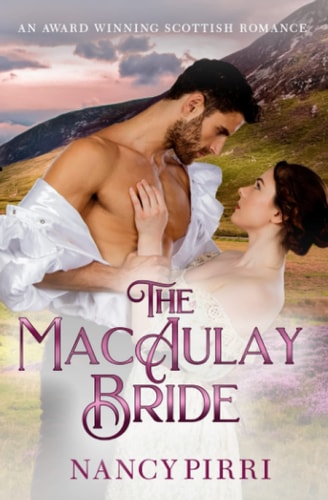 The MacAulay Bride A Scottish Historical Romance